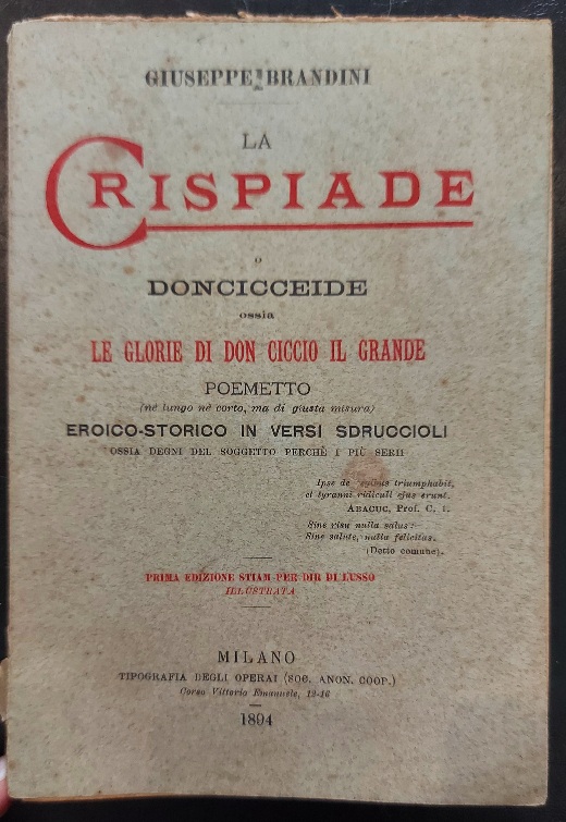 La Crispiade o Doncicceide ossia Le glorie di Don Ciccio il Grande. Poemetto (né lungo né corto, ma di giusta misura) eroico-storico